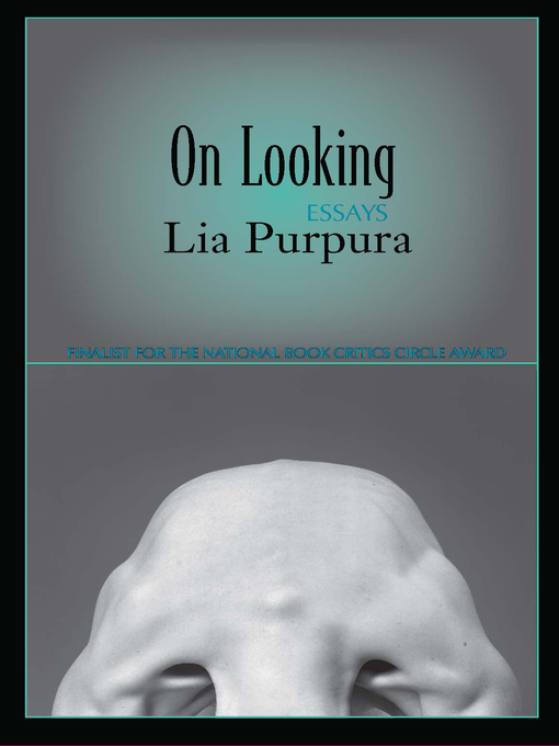 Title details for On Looking by Lia Purpura - Available